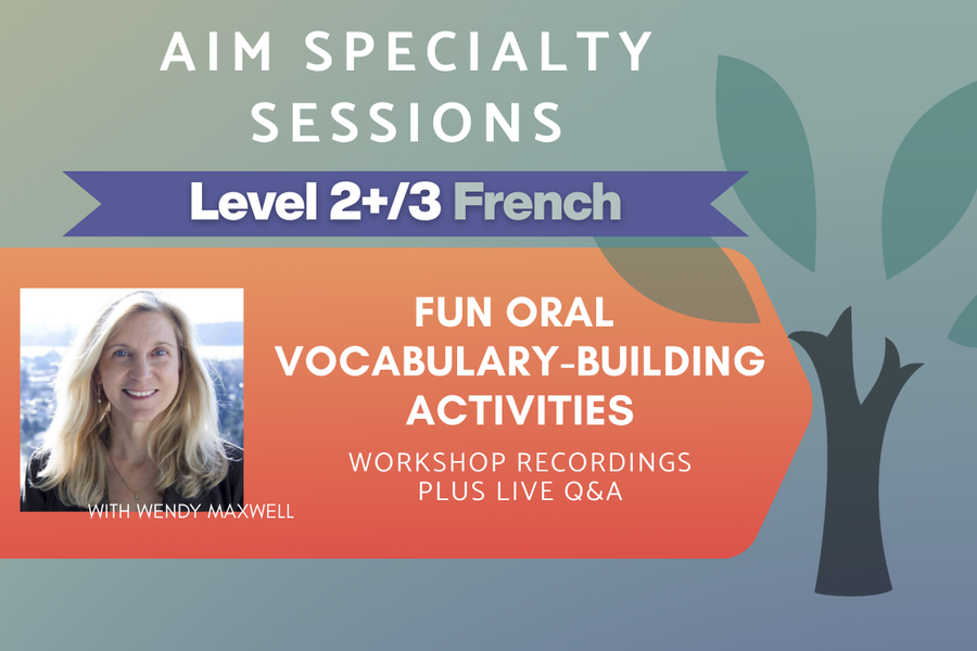 Fun Oral Vocabulary-building Activities - Level 2+/3 - On-Demand Workshop Series